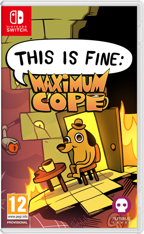 THIS IS FINE: Maximum Cope Switch